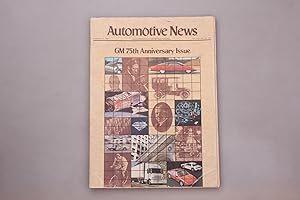 AUTOMOTIVE NEWS GM 75TH ANNIVERSARY ISSUE.