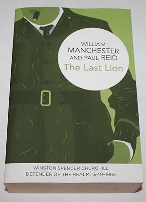 Bild des Verkufers fr The Last Lion. Winston Spencer Churchill : Defender of the Realm, 1940-1965 zum Verkauf von H4o Books