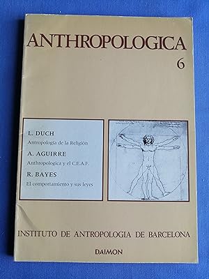 Anthropologica : [Revista del] Instituto de Antropología de Barcelona. Nº 6