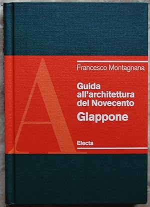 GUIDA ALL'ARCHITETTURA DEL NOVECENTO. GIAPPONE.