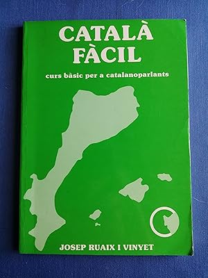 Català fàcil : curs bàsic per a catalanoparlants