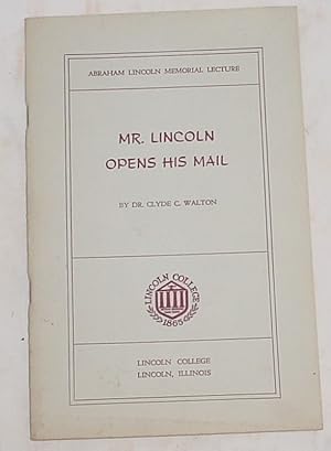 Bild des Verkufers fr Mr. Lincoln Opens His Mail zum Verkauf von R Bryan Old Books