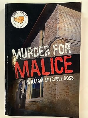 MURDER FOR MALICE