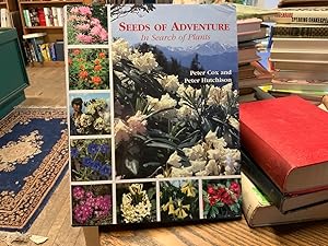 Seller image for Seeds of Adventure: In Search of Plants for sale by Riverow Bookshop