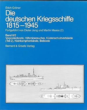 Die Deutschen Kriegsschiffe 1815-1945 Band 8/2 Vorpostenboote, Hilfsminensucher