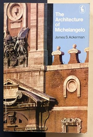 Seller image for The Architecture of Michelangelo for sale by Il Tuffatore