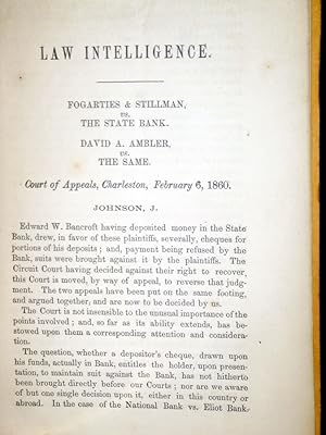 Law Intelligence: Fogarties & Stillman Vs. The State Bank.(Charleston [S.C.], 1860