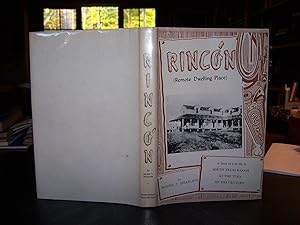 Rincon (Remote Dwelling Place) A Story of Life on a South Texas Ranch at the Turn of the Century