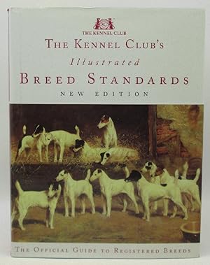Seller image for The Kennel Club's Illustrated Breed Standards: The Official Guide to Registered Breeds (Signed) for sale by Ivy Ridge Books/Scott Cranin