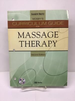 Mosby's Curriculum Guide for Massage Therapy