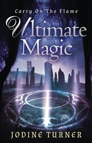 Seller image for Carry on the Flame: Ultimate Magic (Volume 2) by Turner, Jodine [Paperback ] for sale by booksXpress