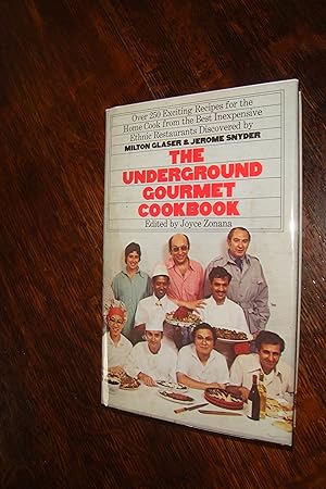 Seller image for The Underground Gourmet (first printing) A Cookbook of 250+ recipes from New York City's Ethnic Restaurants for sale by Medium Rare Books