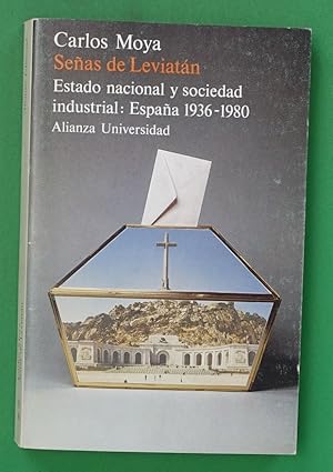 Imagen del vendedor de Seas de Leviatn estado nacional y sociedad industrial, Espaa, 1936-1980 a la venta por Librera Alonso Quijano