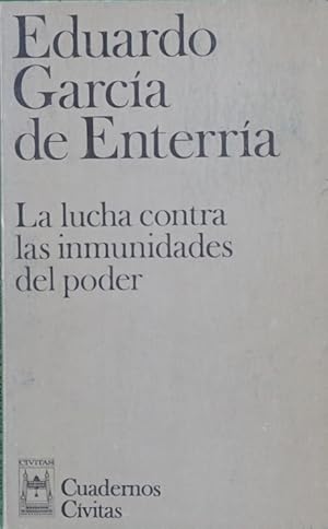 Imagen del vendedor de Lucha contra las inmunidades del poder en el Derecho Administrativ a la venta por Librera Alonso Quijano