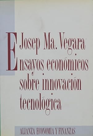 Imagen del vendedor de Ensayos econmicos sobre innovacin tecnolgica a la venta por Librera Alonso Quijano