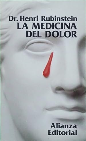 Seller image for La medicina del dolor for sale by Librera Alonso Quijano