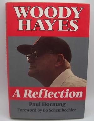 Imagen del vendedor de Woody Hayes: A Reflection a la venta por Easy Chair Books