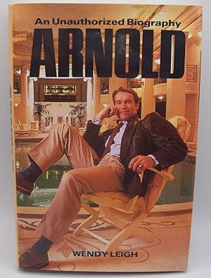 Imagen del vendedor de Arnold: An Unauthorized Biography a la venta por Easy Chair Books