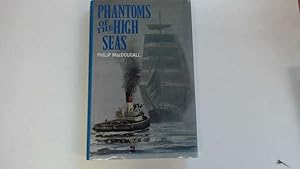 Immagine del venditore per Phantoms of the High Seas venduto da Goldstone Rare Books