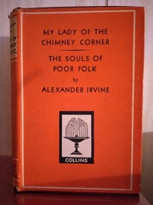 Seller image for My Lady of The Chimney Corner; The Souls of Poor Folk for sale by Structure, Verses, Agency  Books