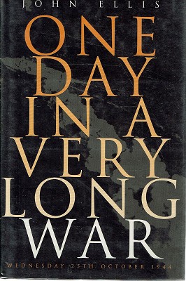 Seller image for One Day In A Very Long War: Wednesday 25th October 1944 for sale by Marlowes Books and Music
