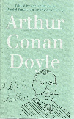 Seller image for Arthur Conan Doyle: A Life In Letters for sale by Marlowes Books and Music