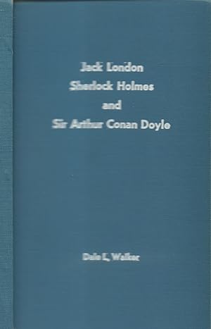 Bild des Verkufers fr Jack London, Sherlock Holmes and Sir Arthur Conan Doyle zum Verkauf von Back of Beyond Books