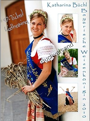 Original Autogramm Katharina Büchl Weizenkönigin 2010/// Autograph signiert signed signee