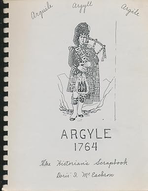 Argyle 1764; The Historian's Scrapbook [Washington County, New York]