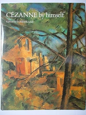 Seller image for CZANNE BY HIMSELF. Drawings, Paintings, Writings for sale by GfB, the Colchester Bookshop