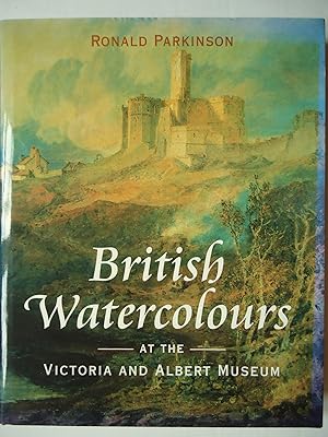 Seller image for BRITISH WATERCOLOURS at the Victoria and Albert Museum for sale by GfB, the Colchester Bookshop