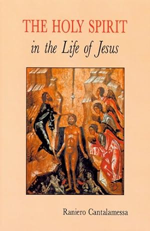 Bild des Verkufers fr Holy Spirit in the Life of Jesus : The Mystery of Christ's Baptism zum Verkauf von GreatBookPricesUK