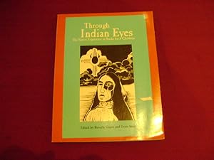 Immagine del venditore per Through Indian Eyes. The Native Experience in Books for Children. venduto da BookMine