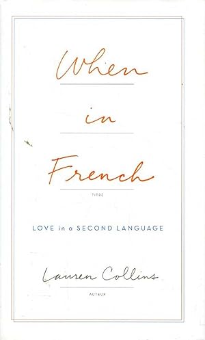 Imagen del vendedor de When in French: Love in a Second Language a la venta por Great Southern Books