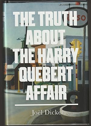 The Truth about the Harry Quebert Affair (Signed First Edition)