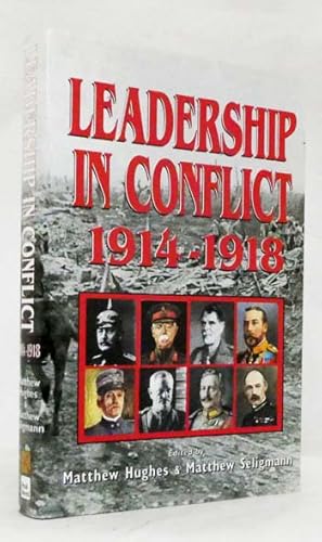 Seller image for Leadership in Conflict 1914-1918 for sale by Adelaide Booksellers