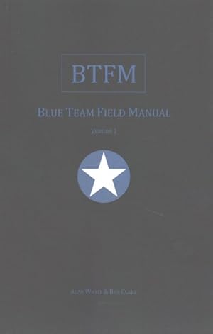 Image du vendeur pour Blue Team Field Manual mis en vente par GreatBookPrices