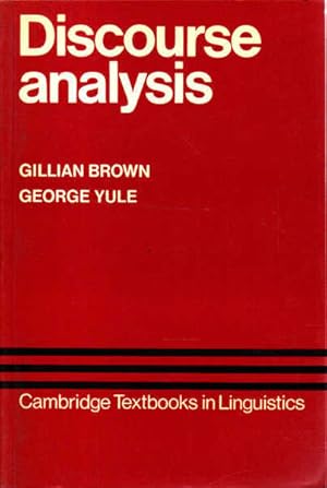 Discourse Analysis (Cambridge Textbooks in Linguistics)