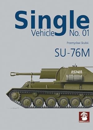 Seller image for Single Vehicle No. 01 Su-76m [No Binding ] for sale by booksXpress