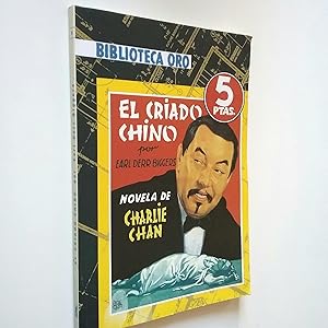 Bild des Verkufers fr El criado chino. Novela de Charlie Chan zum Verkauf von MAUTALOS LIBRERA