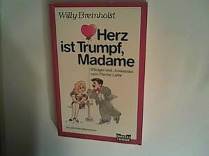 Bild des Verkufers fr Herz ist Trumpf, Madame. zum Verkauf von ANTIQUARIAT FRDEBUCH Inh.Michael Simon