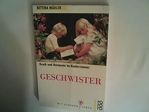 Seller image for Geschwister: Krach und Harmonie im Kinderzimmer for sale by ANTIQUARIAT FRDEBUCH Inh.Michael Simon