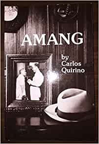 Immagine del venditore per Amang, the life and times of Eulogio Rodriguez, Sr. venduto da Joseph Burridge Books