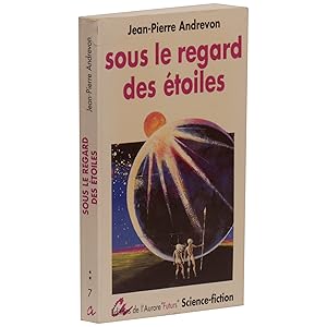 Sous le regard des étoiles: Nouvelles