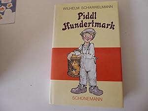 Seller image for Piddl Hundertmark. Geschichte einer Kindheit. Hardcover mit Schutzumschlag for sale by Deichkieker Bcherkiste