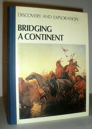 Seller image for Bridging a Continent for sale by Washburn Books