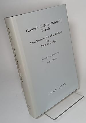 Image du vendeur pour Goethe's Wilhelm Meister's Travels: Translation of the First Edition by Thomas Carlyle mis en vente par COLLINS BOOKS