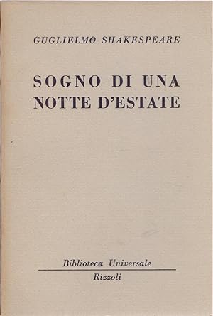 Seller image for Sogno di una notte d'estate ( 195 B.U.R.) - Guglielmo Shakespeare for sale by libreria biblos