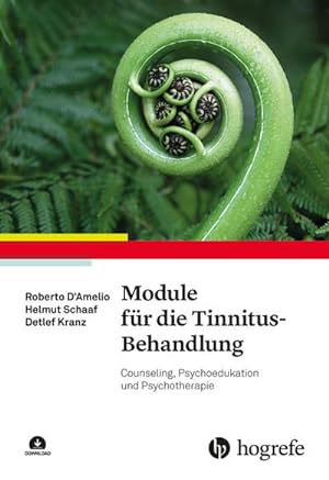 Seller image for Module fr die Tinnitus-Behandlung : Counseling, Psychoedukation und Psychotherapie for sale by AHA-BUCH GmbH