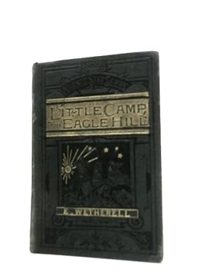 Seller image for The Little Camp on Eagle Hill for sale by World of Rare Books